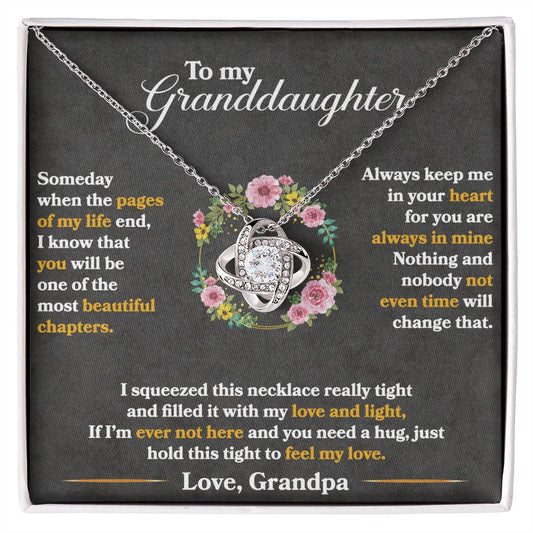 To My Granddaughter.....Hold This Keepsake Forever