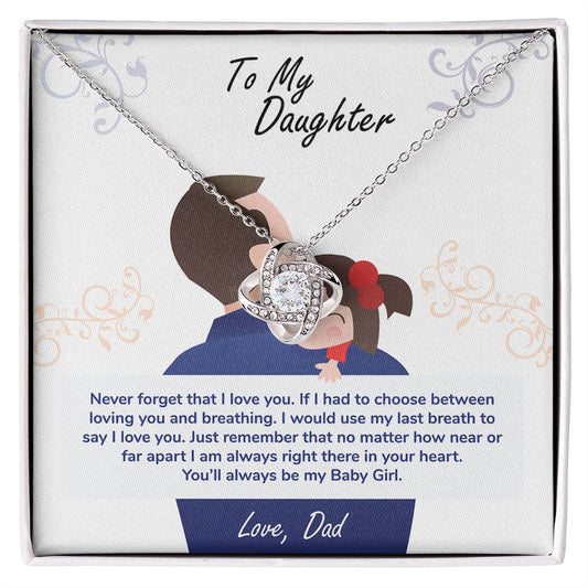 To My Daughter, You Will Always Be My Baby Girl Forever