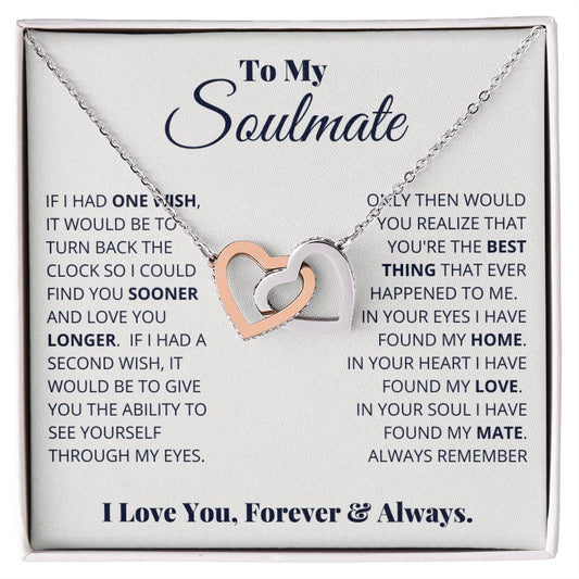 To My Soulmate.....I Love You Forever & Always